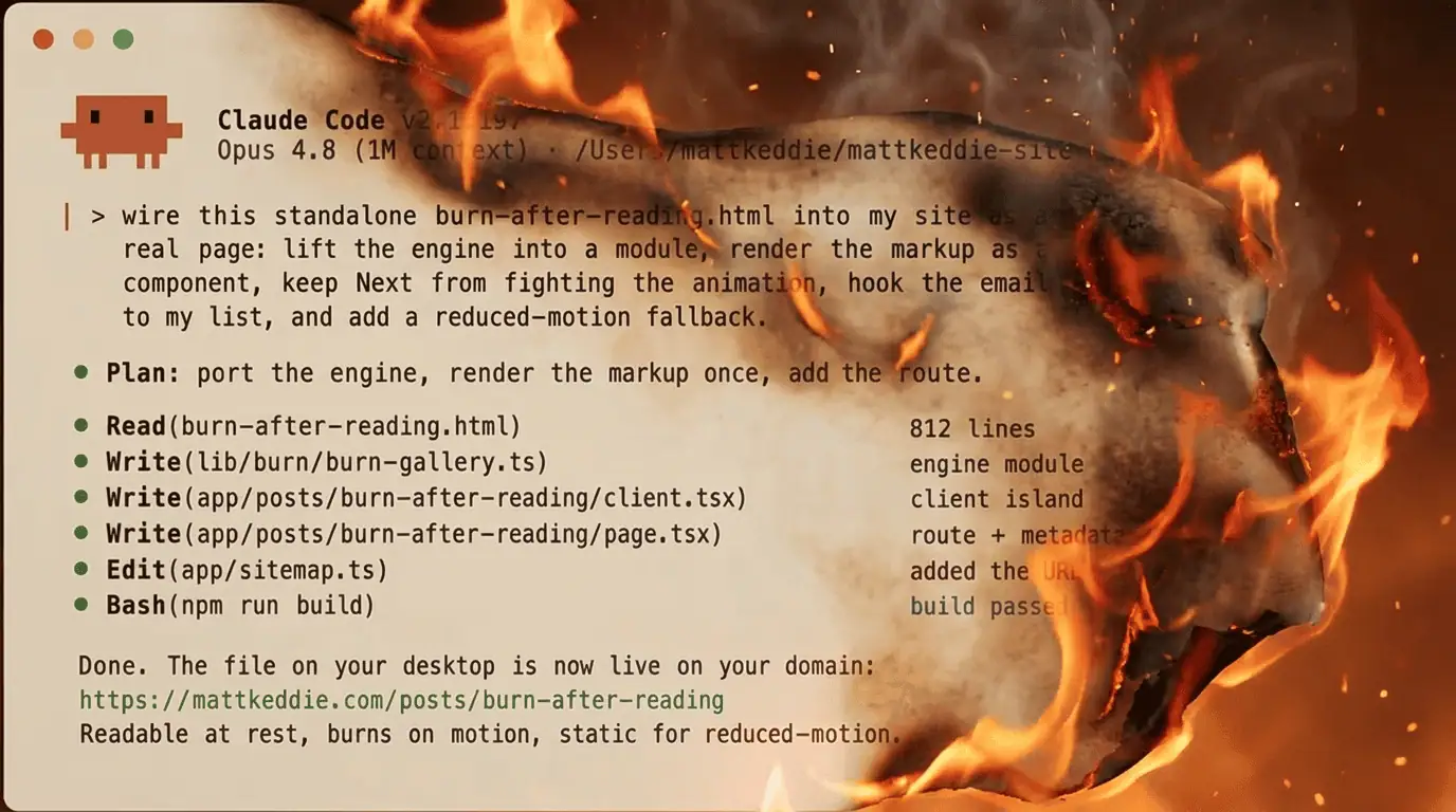 A Claude Code terminal wiring the standalone burn-after-reading.html into the Next.js site: reading the file, writing the engine module, client island, and route, then building. The right side of the terminal is on fire.